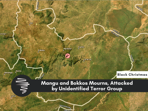 Mangu and Bokkos Mourns, Attacked by Unidentified Terror Group
