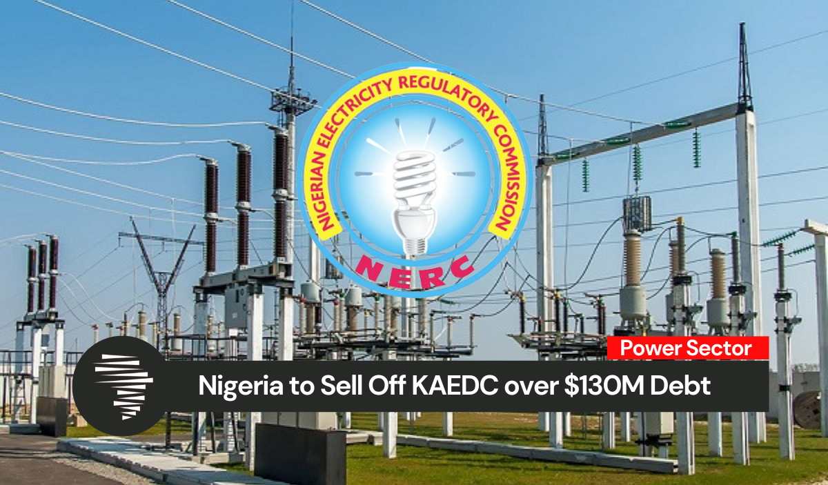 Announcing: Nigeria to Sell Off KAEDC over $130M Debt